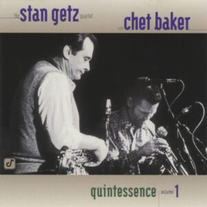 The Stan Getz Quartet – Quintessence Volume 1 (CD)