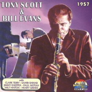 Tony Scott & Bill Evans – 1957 (CD)