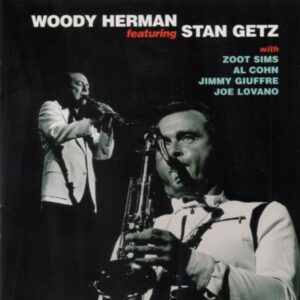 Woody Herman Featuring Stan Getz (CD)